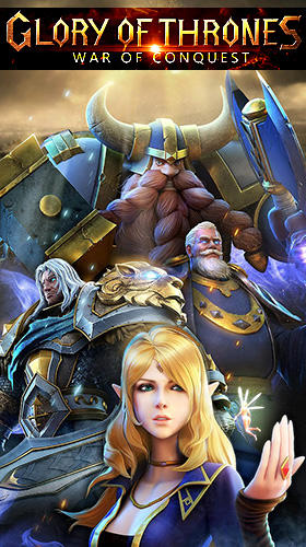 download Glory of thrones: War of conquest apk
